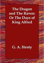 The Dragon and the Raven (G. A. Henty)