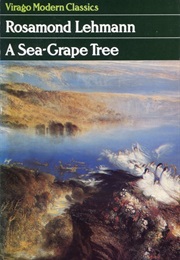 A Sea-Grape Tree (Rosamond Lehmann)