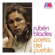 Ruben Blades - Ruben Blades, Poeta Del Pueblo