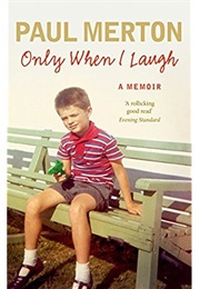 Only When I Laugh (Merton)
