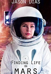 Finding Life on Mars (Jason Dias)