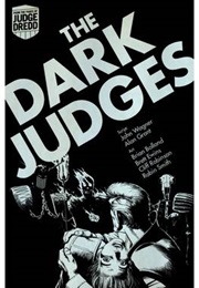 Judge Dredd: The Dark Judges (John Wagner, Alan Grant, Brian Bolland, Brett Ewin)