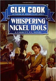 Whispering Nickel Idols (Glen Cook)