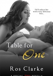 Table for One (Ros Clarke)
