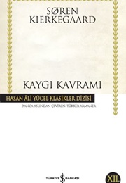 Kaygı Kavramı (Soren Kierkegaard)