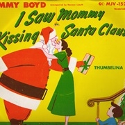 I Saw Mommy Kissing Santa Claus