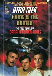 Home Is the Hunter (Dana Kramer-Rolls)