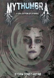Mythumbra (Storm Constantine)