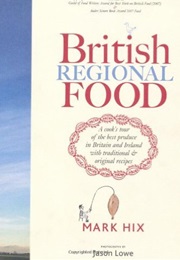 British Regional Food: In Search of the Best British Food Today (Mark Hix)