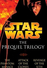 Star Wars: The Prequel  Trilogy (Various)