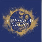 Liserstille - Empirical Ghost