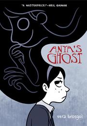 Anya&#39;S Ghost by Vera Brosgol