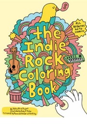 Indie Rock Coloring Book (Yellow Bird Project)