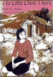 The Little Dark Thorn (Ruth M. Arthur)