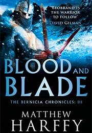 Blood and Blade (Matthew Harffy)