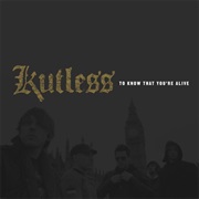 Kutless- To Know That You're Alive