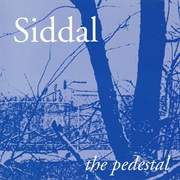 Siddal - The Pedestal