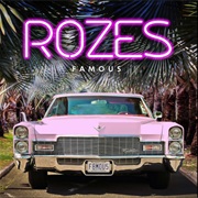 Famous - ROZES