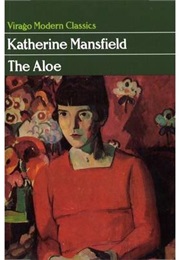 The Aloe (Katherine Mansfield)