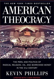 American Theocracy (Kevin Phillips)