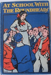 At School With the Roundheads (Elsie J. Oxenham)