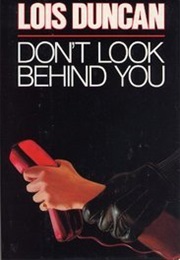 Don't Look Behind You (Lois Duncan)