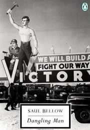 Dangling Man (Saul Bellow)