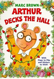 Arthur Decks the Hall (Marc Brown)