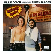 Willie Colón Presents Rubén Blades - Metiendo Mano!