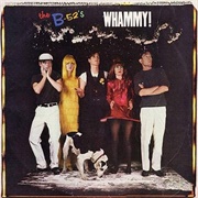 The B-52'S - Whammy!