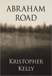 Abraham Road (Kristopher Kelly)