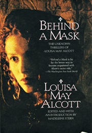Behind a Mask (Louisa May Alcott)
