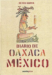 Diario De Oaxaco (Peter Kuper)