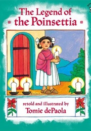 The Legend of the Poinsettia (Depaola, Tomie)