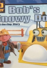 Bob's Snowy Day (Annie Auerbach)