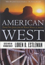 American West: Twenty New Stories (Loren D. Estleman)