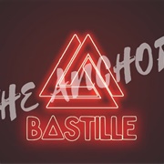 The Anchor - Bastille