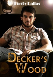 Decker's Wood (Kirsty Dallas)