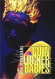 Coin Locker Babies - Ryu Murakami