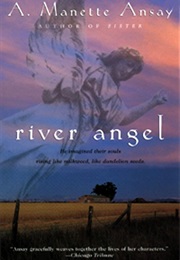 River Angel (A. Manette Ansay)