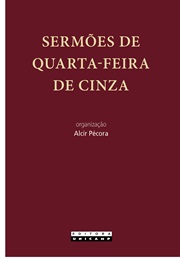 Sermões De Quarta-Feira De Cinza (Antonio Vieira)