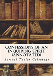 Confessions of an Enquiring Spirit (Samuel Taylor Coleridge)