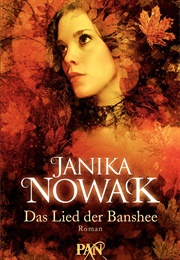 Das Lied Der Banshee (Janika Nowak)