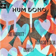 Joe Harriott & Amancio D'silva Quartet - Hum Dono