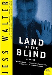 Land of the Blind (Jess Walter)