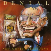 Antichrist President - Denial
