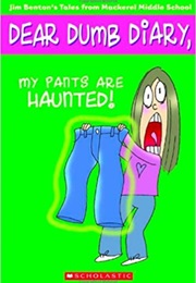 My Pants Are Haunted (Jim Benton)