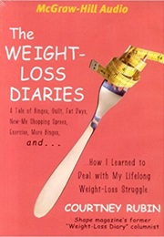 The Weight Loss Diaries (Courtney Rubin)