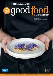 The Age Good Food Guide 2017 (Roslyn Grundy)