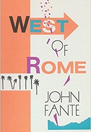 West of Rome (John Fante)